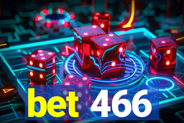 bet 466